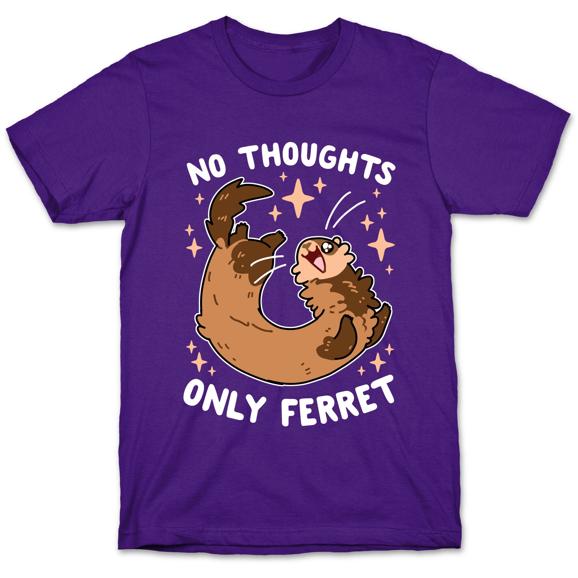 No Thoughts Only Ferret T-Shirt